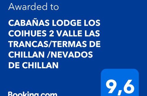Pinto Chalet De Esquí | CABAÑAS LODGE LOS COIHUES 2 VALLE LAS TRANCAS/TERMAS DE CHILLAN/NEVADOS DE CHILLAN