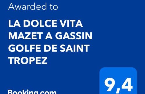 Gassin Casa | LA DOLCE VITA MAZET A GASSIN GOLFE DE SAINT TROPEZ