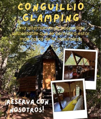 Conguillio glamping