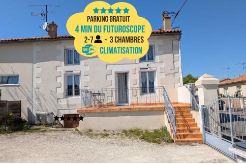 Escapade poitevine - Maison climatisée avec 3 Ch - 4 min Futuroscope et Aquascope
