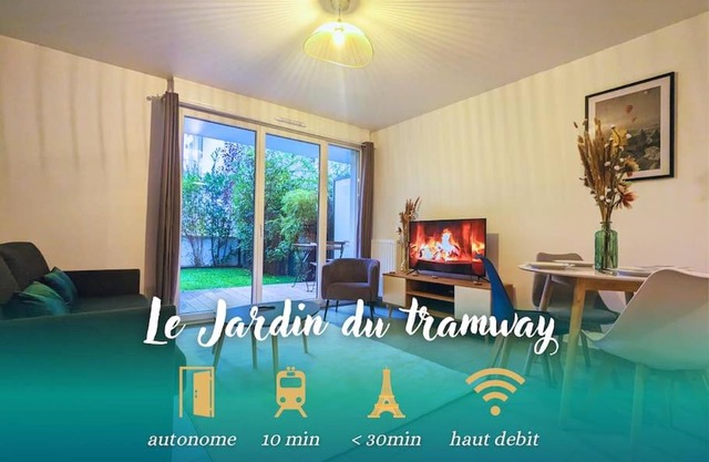 Le Jardin du Tramway, 30 min de Paris