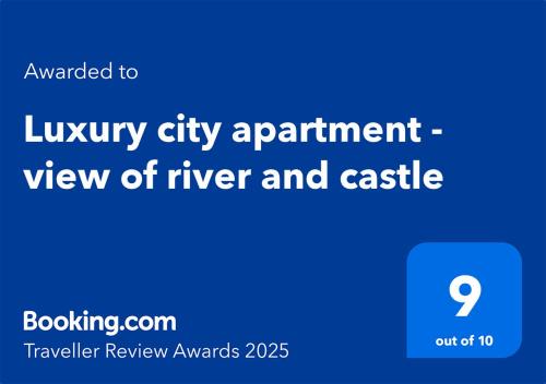 Luxury city apartment - view of river and castle